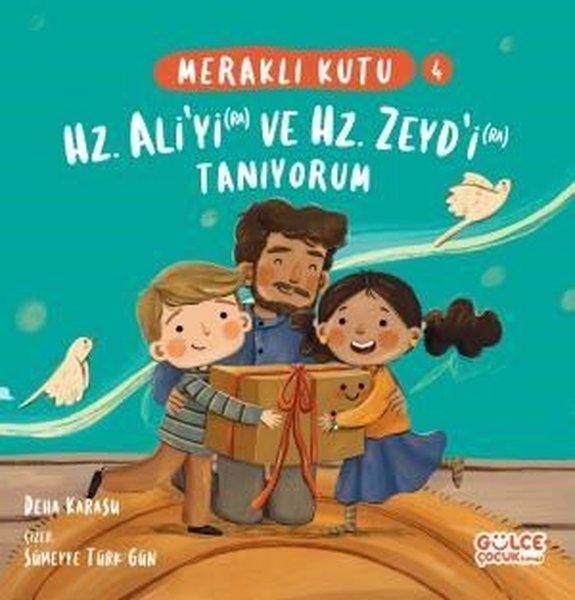 Hz. Ali'yi (ra) ve Hz. Zeyd'i (ra) Tanıyorum - Meraklı Kutu 4 | Gülce Çocuk (İnce Kapak)  - Resim 1