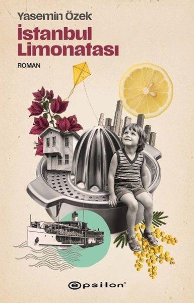 İstanbul Limonatası | Epsilon Yayınevi (İnce Kapak)  - Resim 1