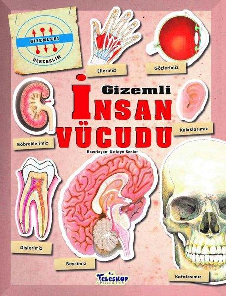 Gizemli İnsan Vücudu - Gizemleri Öğrenelim | Teleskop Popüler Bilim (İnce Kapak)  - Resim 1