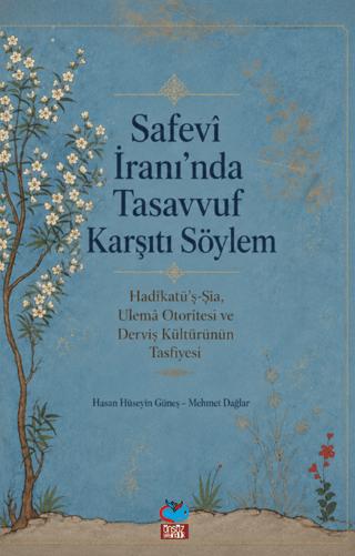 Safevi İran’ında Tasavvuf Karşıtı Söylem | Önsöz Yayıncılık (Ciltsiz)  - Resim 1