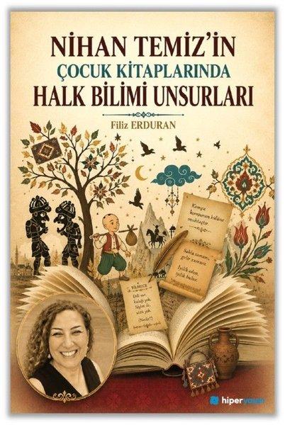 Nihan Temizin Çocuk Kitaplarında Halk Bilimi Unsurları | Hiperlink (İnce Kapak)  - Resim 1