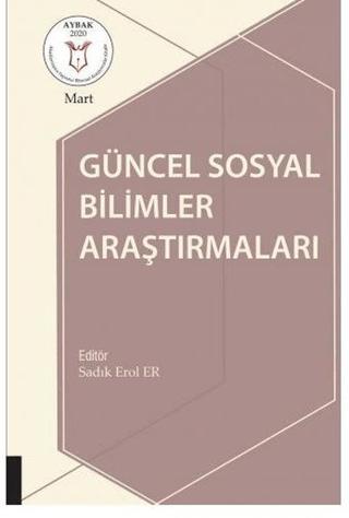 Güncel Sosyal Bilimler Araştırmaları | Akademisyen Kitabevi (Ciltsiz)  - Resim 1