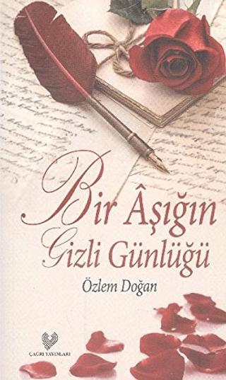 Bir Aşığın Gizli Günlüğü | Çağrı Yayınları (Ciltsiz)  - Resim 1