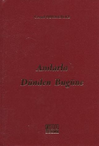 Anılarla Dünden Bugüne | On İki Levha Yayınları (Ciltli)  - Resim 1