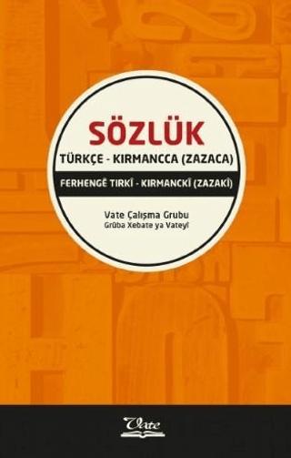 Türkçe - Kırmancca (Zazaca) Sözlük