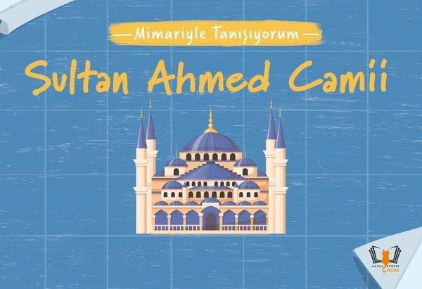 Sultan Ahmed Camii - Mimariyle Tanışıyorum | Hayalperest Çocuk (İnce Kapak)  - Resim 1