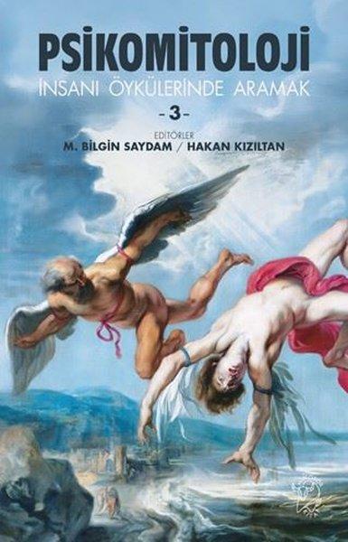 Psikomitoloji - İnsanı Öykülerinde Aramak 3 | Minotor Kitap (İnce Kapak)  - Resim 1