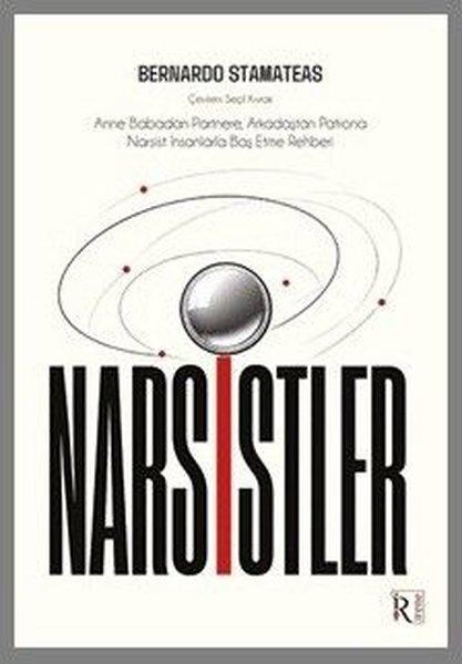 Narsistler: Anne Babadan Partnere Arkadaştan Patrona Narsist İnsanlarla Baş Etme Rehberi | İrene Kitap (İnce Kapak)  - Resim 1