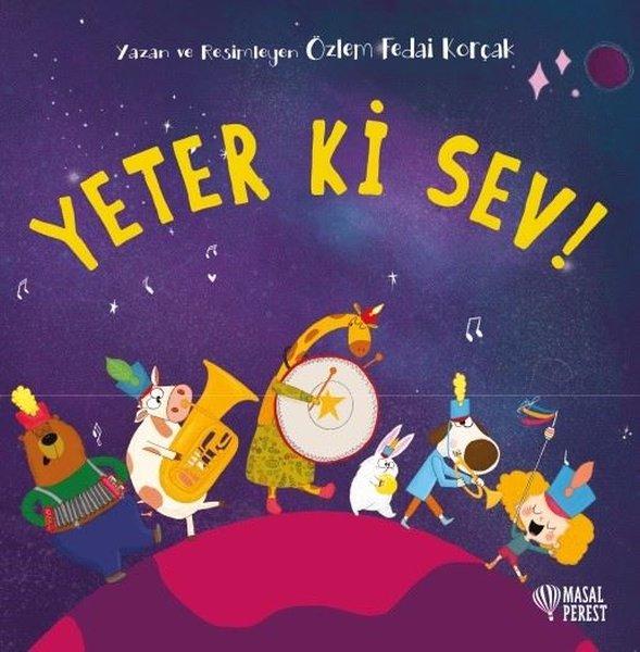 Yeter Ki Sev | Masalperest (İnce Kapak)  - Resim 1