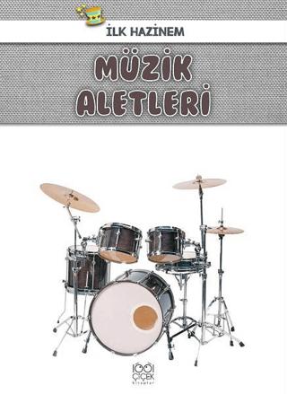 Müzik Aletleri - İlk Hazinem