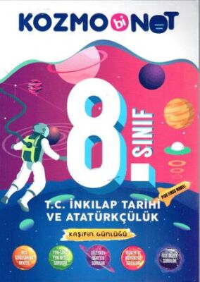 8. Sınıf T. C. İnkılap Tarihi ve Atatürkçülük Kozmobinot Kaşifin Günlüğü Konu Anlatımı - Kolektif kitap kapağı