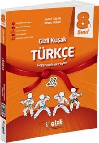 Gizli Yayınları 8. Sınıf Türkçe Gizli Kuşak Değerlendirme Föyleri - Zehra Aslan kitap kapağı