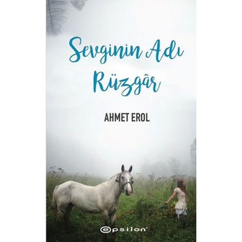 Sevginin Adı Rüzgar | Epsilon Yayınevi
