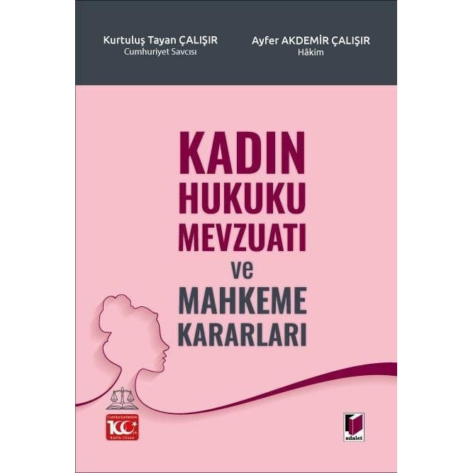 Kadın Hukuku Mevzuatı ve Mahkeme Kararları