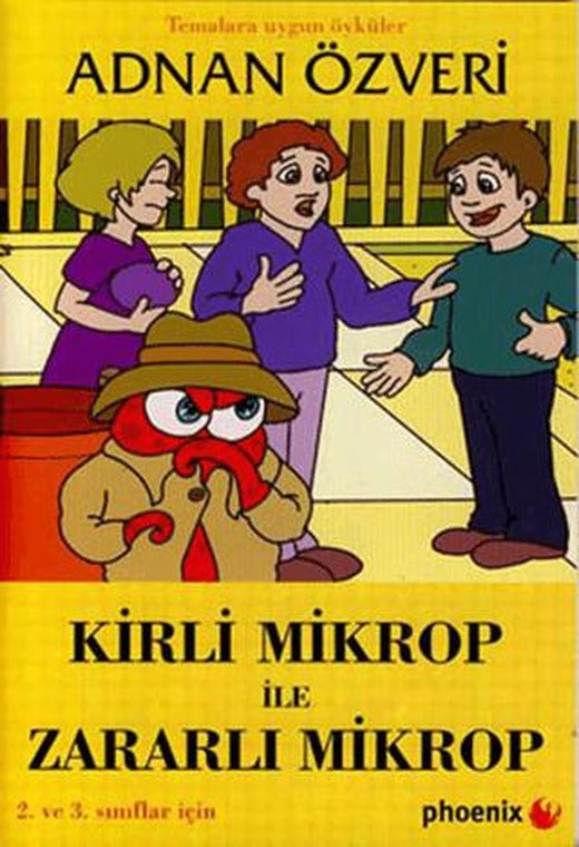 Kirli Mikrop ile Zararlı Mikrop | Phoenix Yayınevi (Ciltsiz)