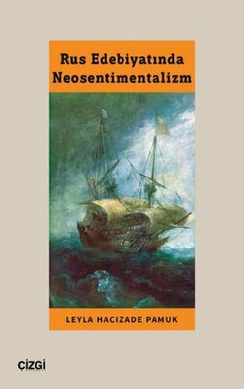 Rus Edebiyatında Neosentimentalizm | Çizgi Kitapevi