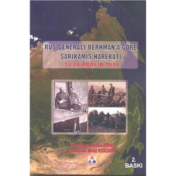 Rus Generali Berhmana Göre Sarıkamış Harekatı | Sonçağ Yayınları (İnce Kapak)