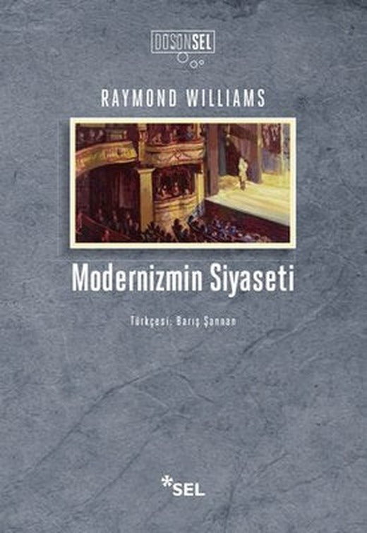 Modernizmin Siyaseti | Sel Yayıncılık