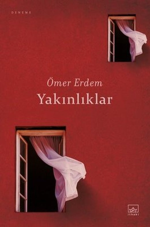 Yakınlıklar | İthaki Yayınları (İnce Kapak)