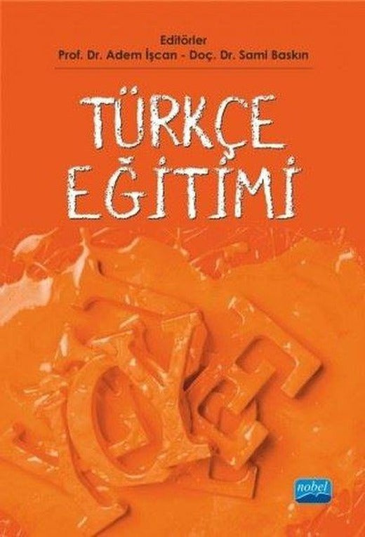 Türkçe Eğitimi | Nobel Akademik Yayıncılık (İnce Kapak)