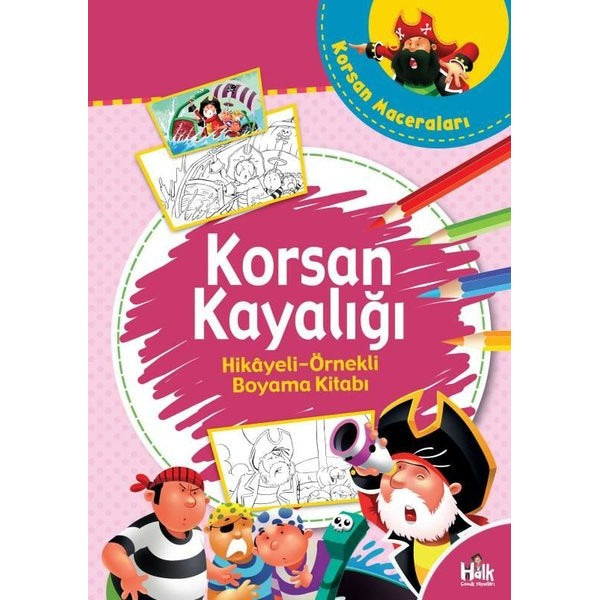Korsan Kayalığı - Hikaye Örnekli Boyama Kitabı