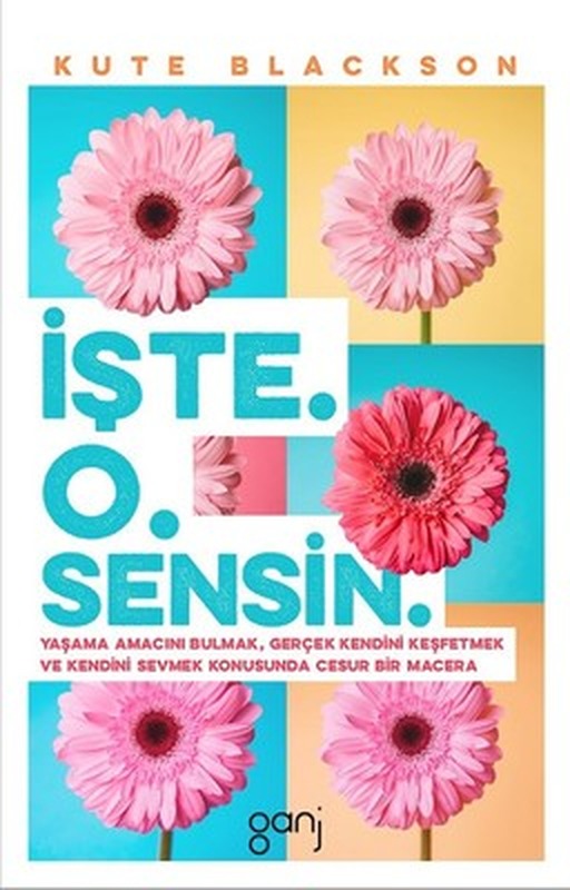 İşte O Sensin | Ganj Yayınları