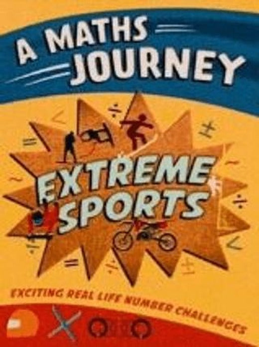 Exreme Sports: A Maths Journey | Wayland (Ciltsiz)