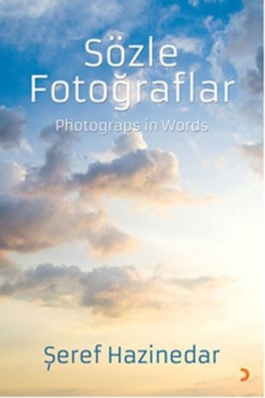 Sözle Fotoğraflar | Cinius