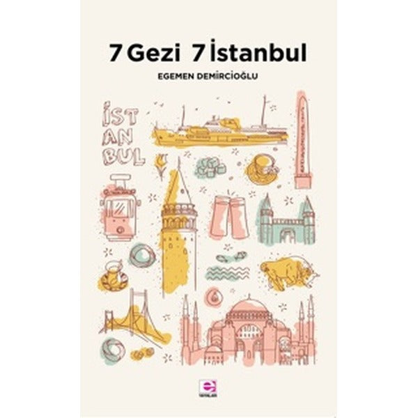 7 Gezi 7 İstanbul | E Yayınları