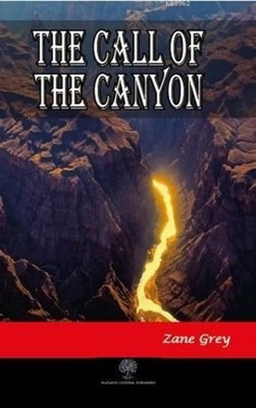 The Call of the Canyon | Platanus Publishing