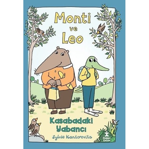 Monti ve Leo - Kasabadaki Yabancı | Doğan Çocuk (İnce Kapak)