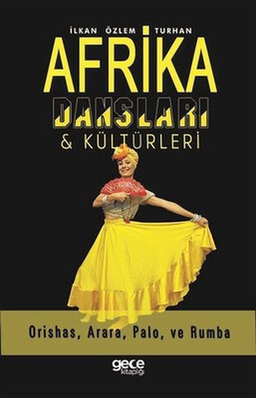 Afrika Dansları ve Kültürleri | Gece Kitaplığı
