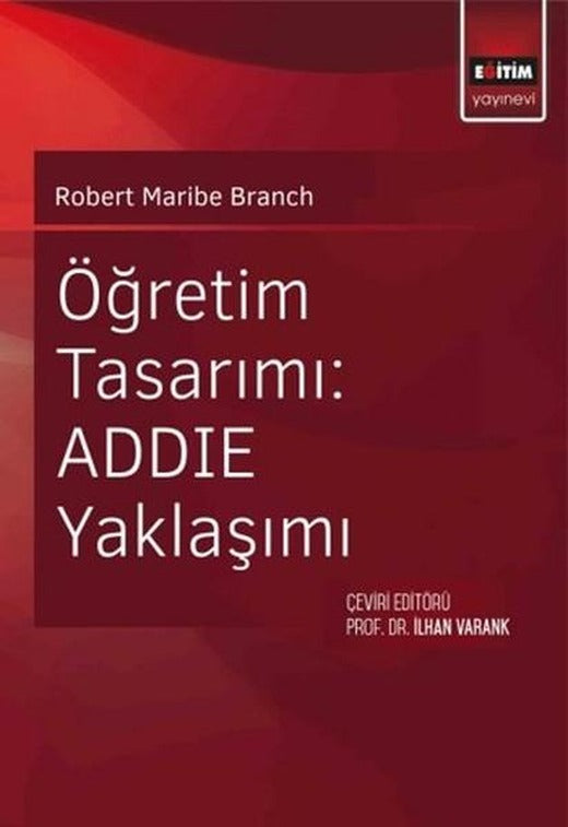 Öğretim Tasarımı Addie Yaklaşımı | Eğitim Yayınevi (İnce Kapak)