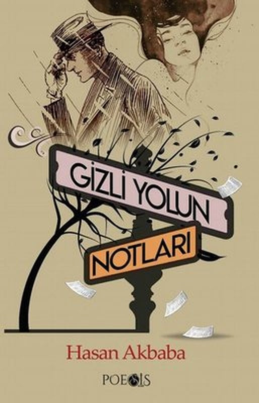 Gizli Yolun Notları | Poesis