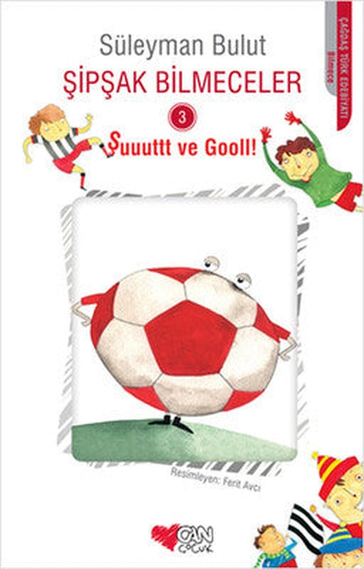 Şipşak Bilmeceler 3 - Şuuuut ve Goooolll! | Can Çocuk Yayınları