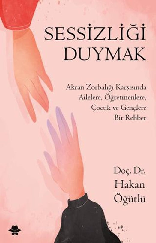 Sessizliği Duymak | Görünmez Adam Yayıncılık (Ciltsiz)