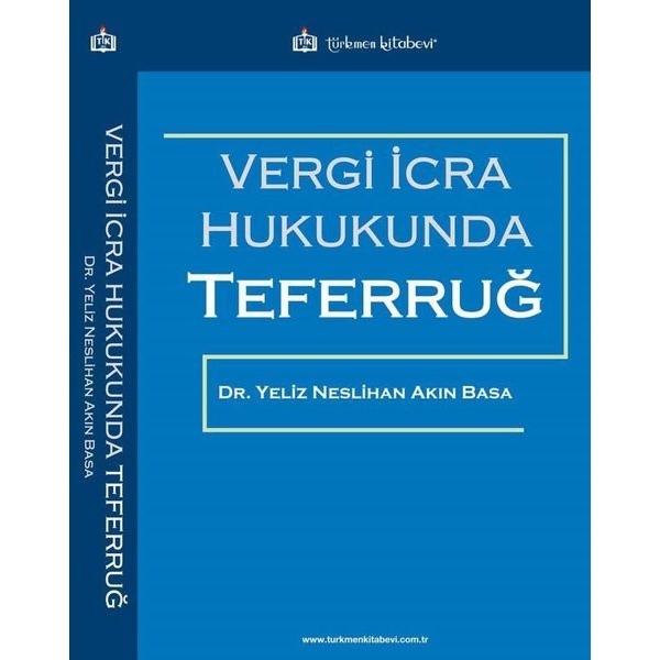 Vergi İcra Hukukunda Teferruğ