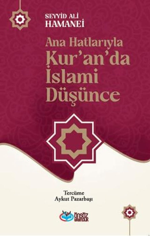 Ana Hatlarıyla Kur’an’da İslami Düşünce | Önsöz Yayıncılık (Ciltsiz)