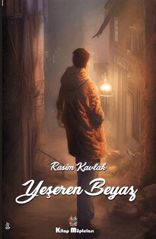 Yeşeren Beyaz | Kitap Müptelası Yayınları (Ciltsiz)