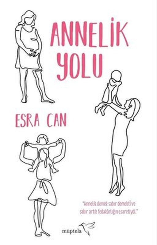Annelik Yolu | Müptela Yayınları