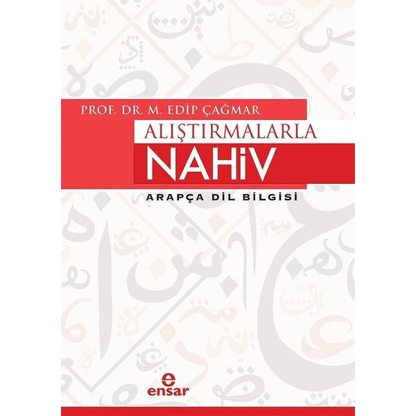 Alıştırmalarla Nahiv Arapça Dil Bilgisi