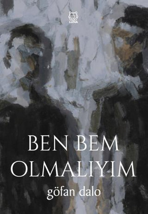 Ben Bem Olmalıyım | Luna Yayınları (Ciltsiz)