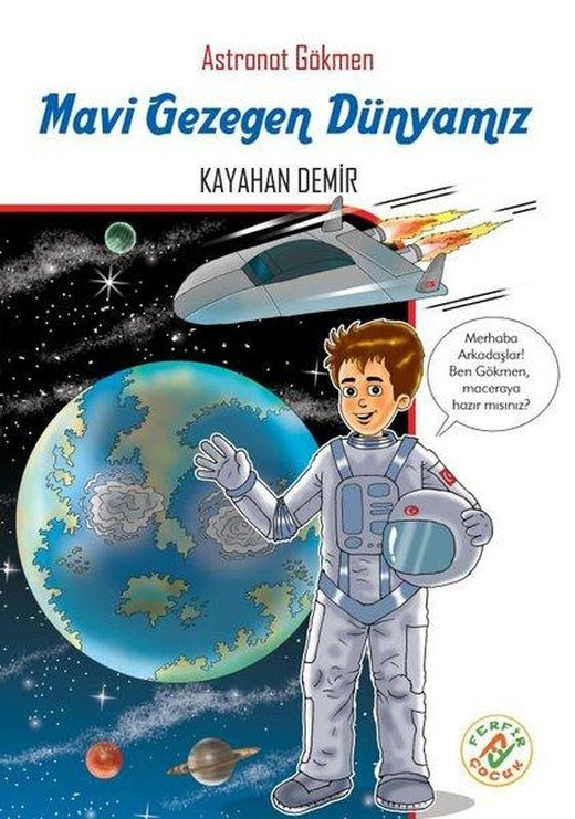 Mavi Gezegen Dünyamız | Ferfir (İnce Kapak)