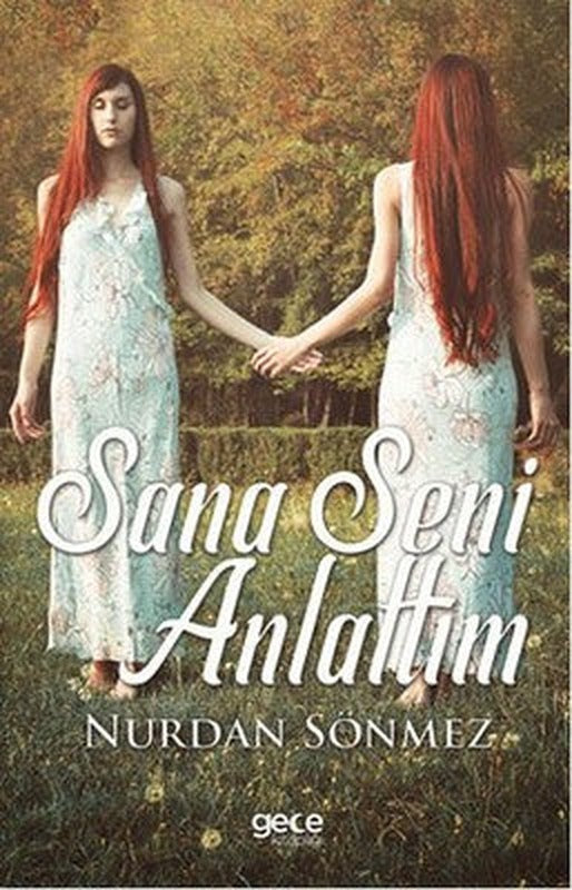 Sana Seni Anlattım | Gece Kitaplığı