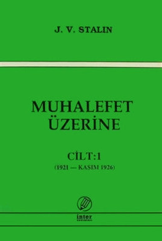 Muhalefet Üzerine-Cilt:1 | İnter