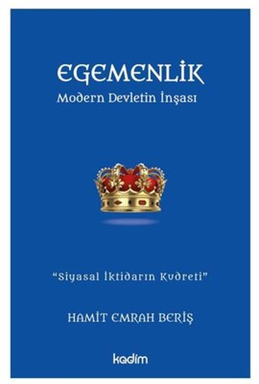 Egemenlik - Modern Devletin İnşası | Kadim