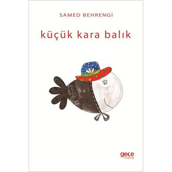Küçük Kara Balık | Gece Kitaplığı (Ciltsiz)