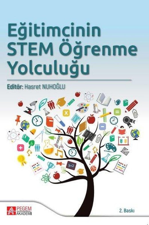 Eğitimcinin STEM Öğrenme Yolculuğu | Pegem Akademi Yayıncılık (İnce Kapak)