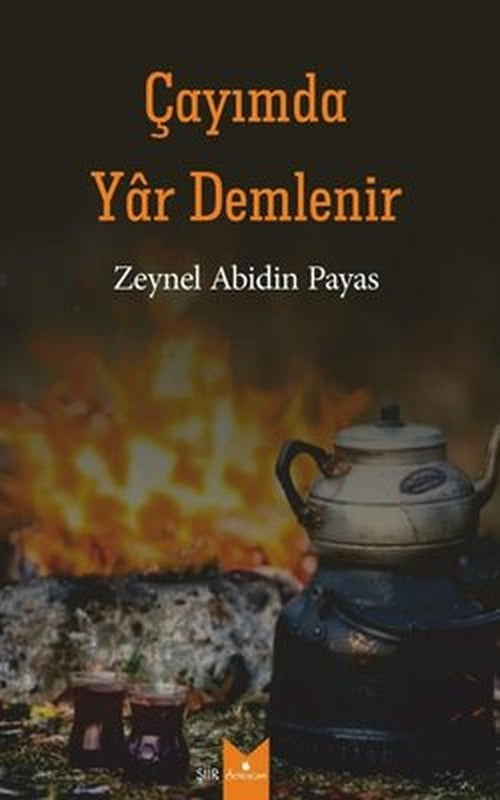 Çayımda Yar Demlenir | Serencam Yayınevi