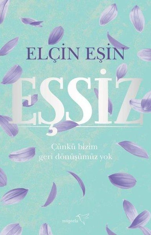 Eşsiz | Müptela Yayınları (İnce Kapak)